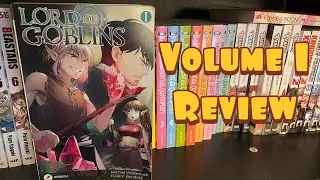 Lord of Goblins - Volume 1 - Light Novel Review (Moonquill)