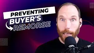 Authentic Persuasion Training Session 20 | Preventing Buyer's Remorse