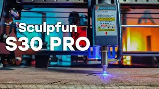 Laser Engraving and Cutting - Sculpfun S30 Pro