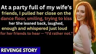 At a party full of my wife’s friends, I pulled her close on the dance floor, smiling, trying to kiss