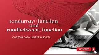 Custom  Data Insert for using RandBetween Function & RandArray Function - 