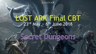 LOST ARK Final CBT : Secret Map #1 [ENG]