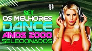 OS MELHORES DANCE ANOS 2000 SELECIONADOS (MIXAGENS DJ JHONATHAN)
