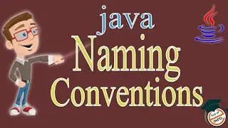 Do You know Naming Conventions in java ?