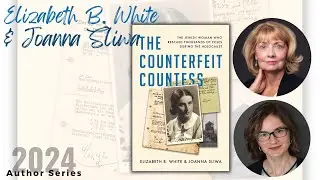 Author Series | Elizabeth B. White & Joanna Sliwa | The Counterfeit Countess