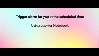 Trigger alarm at a scheduled time using Python