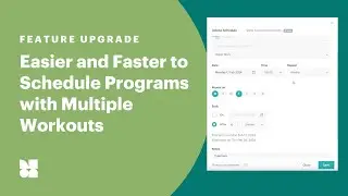 Feature Upgrade | Easier and Faster to Schedule Programs with Multiple Workouts| PT Distinction