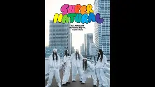 NewJeans(뉴진스,  ニュージーンズ) - Supernatural(10회 연속재생, 가사수록).