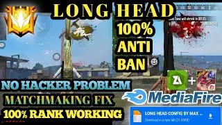 LONG HEAD|| AUTO AIMLOCK||CONFIG FILE||AFTER OB34 UPDATE|| MEDIA FIRE||