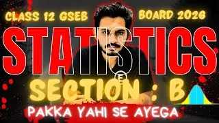 Class 12 STAT Section B | FULL IMPORTANT QUESTIONS | Board Exam 2026 🔥 by Prof.VS