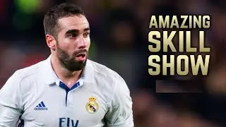 Dani Carvajal 2017 🔔 Tackles & Skills