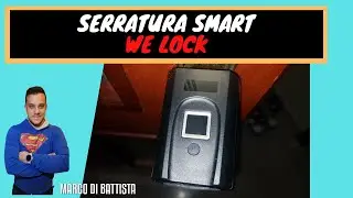 INSTALLAZIONE SERRATURA INTELLIGENTE WE LOCK