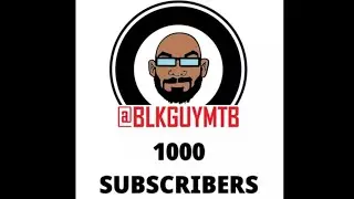 FIRST EVER MTB RIDE | 1000 SUBSCRIBERS