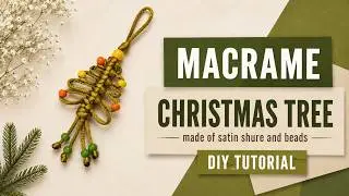 ЁЛОЧКА МАКРАМЕ из атласного шура и бусин.  Macrame Christmas Tree made of satin cord and beads.
