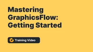 Mastering GraphicsFlow: Getting Started