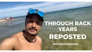 Through back years| Roaming Videos and Sharing life stories #spaceofavinash