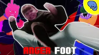 MADNESS WITH BOOTS! | ANGER FOOT