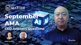 MATRIX AMA - September 2024