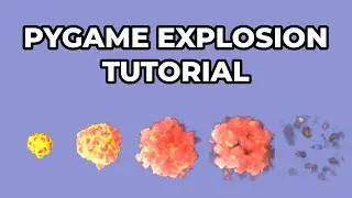 PyGame Sprite Animation Tutorial - Explosions