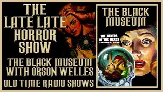 Black Museum Crime Mystery Old Time Radio Shows All Night Long