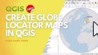 Create globe locator maps in QGIS