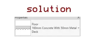 The 160mm Concrete With 50mm Metal Deck in REVIT  2024 DISAPPEARED - THE SOLUTION