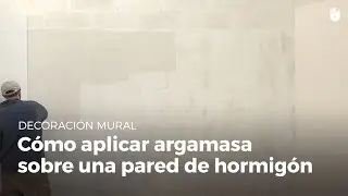 Trabajando en casa - Como aplicar argamasa sobre una pared de hormigon