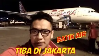 PESAWAT BATIK AIR TIBA DI JAKARTA