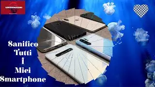 Sanifico tutti i miei smartphone !!!