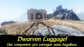 Mods de Skyrim - Um baú Dwemer que carrega peso 