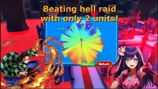 ROBLOX ASTD | BEATING HELL RAID WITH ONLY 2 UNITS!!