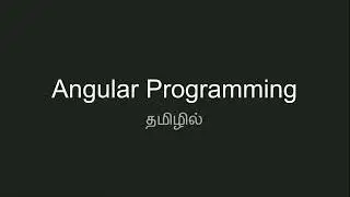 #1 Angular Prerequisites | Learn Angular Programming in Tamil