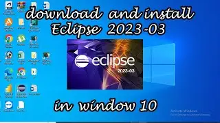 Download and Install Eclipse IDE for Java in window 10 and run a java program