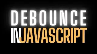 Increase Performance in JavaScript - DEBOUNCE TECHNIQUE.