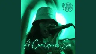 A Cualquier Son