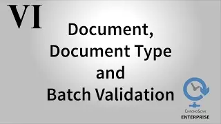 ChronoScan ENTERPRISE Web Interface Basics VI - Document Validation