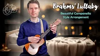The MOST RELAXING Brahms' Lullaby Arrangement for Fingerstyle Ukulele You'll Ever Hear
