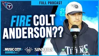 Should Titans FIRE Colt Anderson? | MCA Titans Podcast