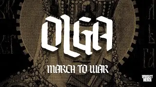 March To War - Olga (Lyric Video)