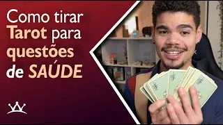Como ler questões de saúde no tarot