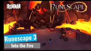 Into the Fire | RS3 Ironman