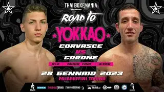 Corrado CORVASCE VS Gianluca CARONE - ROAD TO YOKKAO