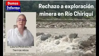 Piden suspender cualquier intención de explotar materiales del Río Chiriquí Viejo