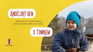 Andělský den s Toníkem