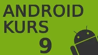 Android Kurs cz. 9: Blokowanie orientacji ekranu (PjakProgramowanie)