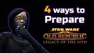SWTOR: My 4 Ways to Prepare for 7.0 Legacy of the Sith