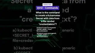 Take This Kubernetes Secret Quiz and become a Secret Master #kubernetes #study #cka #k8s #kubectl