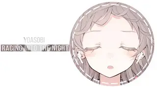 YOASOBI - Racing Into The Night (KLYDIX Bootleg)