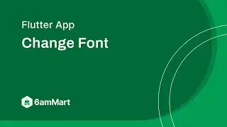 How to Change Font in 6amMart?