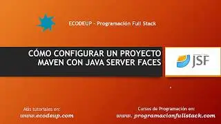 Cómo configurar un proyecto Maven con Java Server Faces JSF
